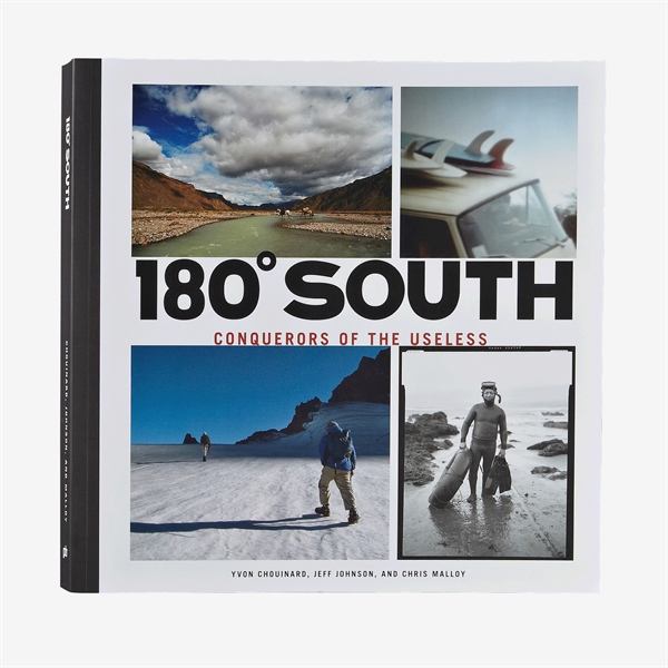 Patagonia 180 South: Conguerors of the Useless (softcover)