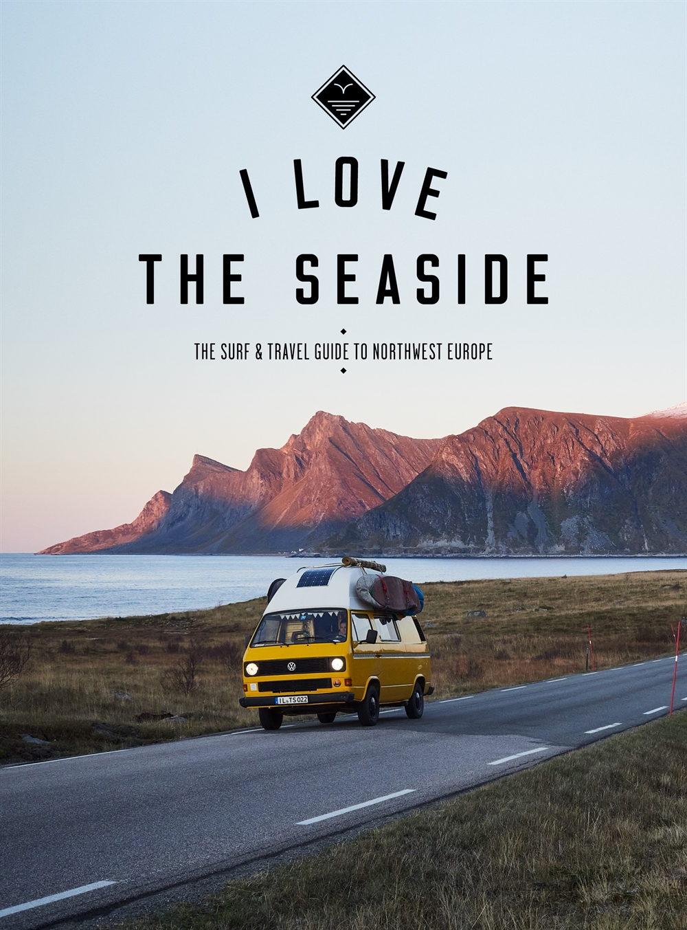 I Love The Seaside - Northwest Europe - NEW Updated Edition 2023
