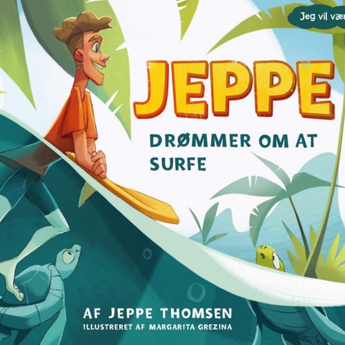 Jeppe Drømmer om at surfe 